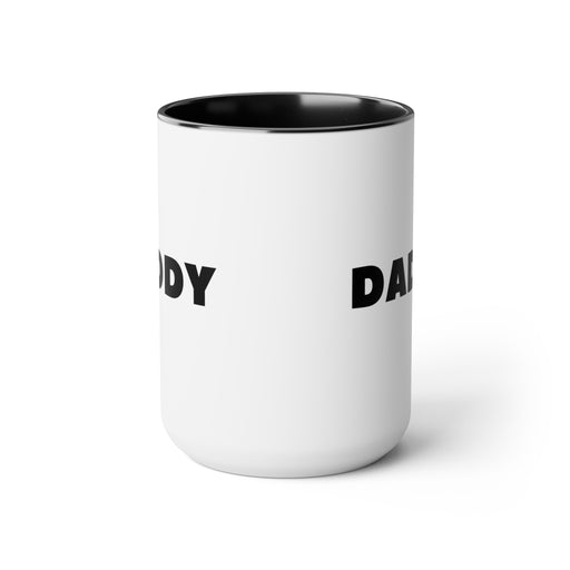 Daddy, Day Two-Tone Coffee Mug, 15oz